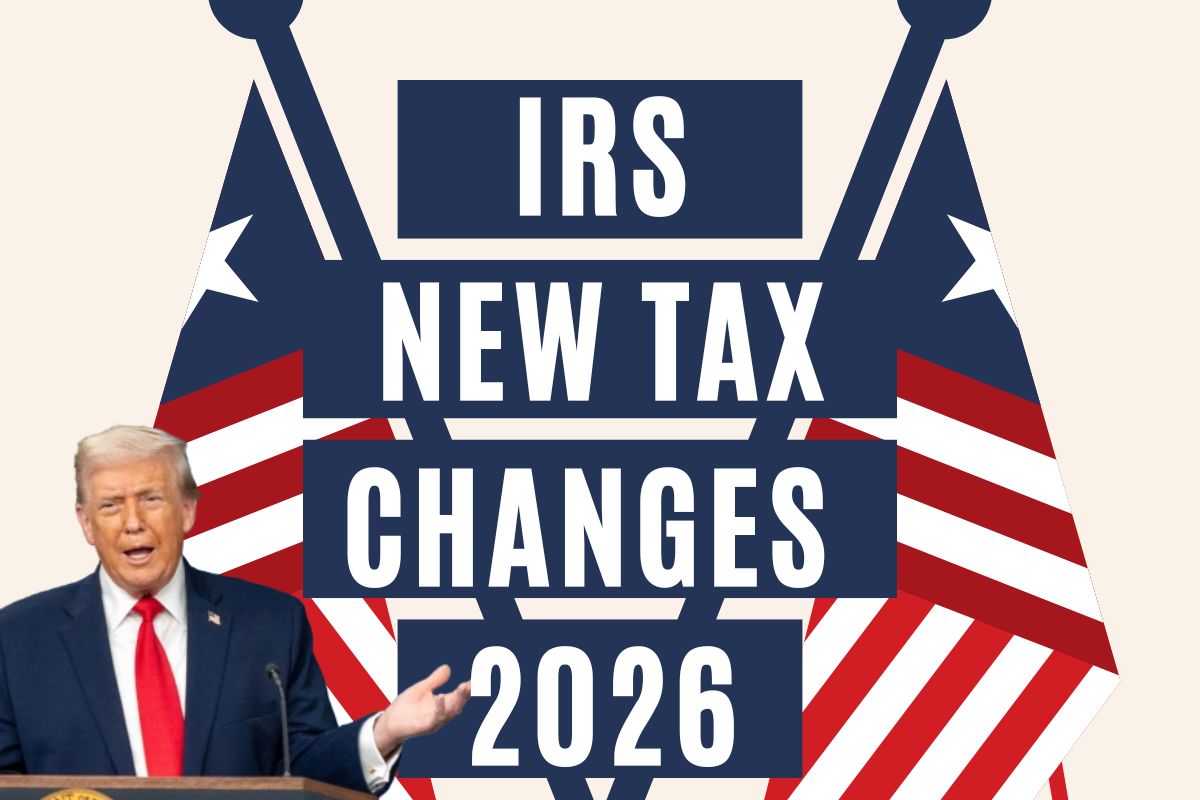 IRS new Tax Changes 2026